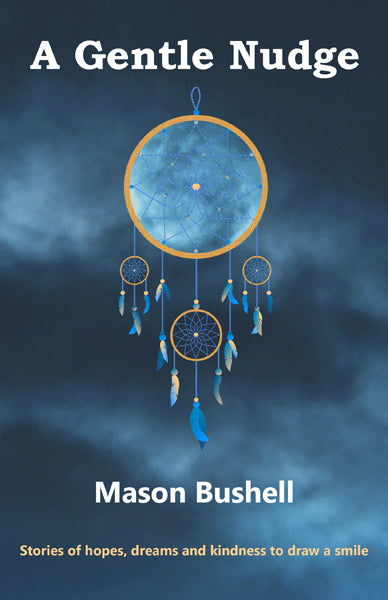 A Gentle Nudge by Mason Bushell