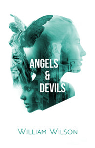 Angels and Devils by William Wilson