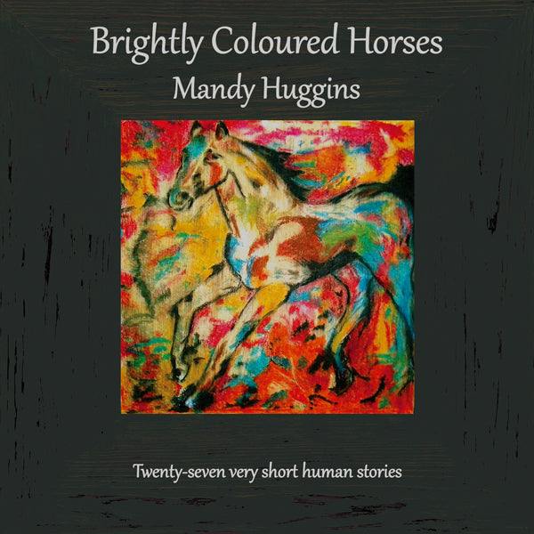 Brightly Coloured Horses