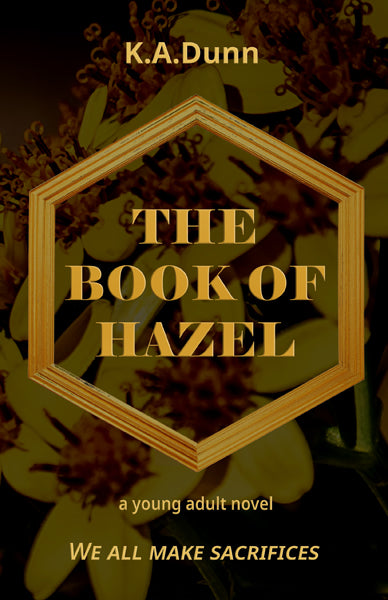 The Book of Hazel by K.A. Dunn