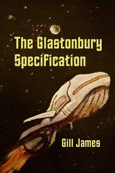 The glastonbury Specificationby Gill James